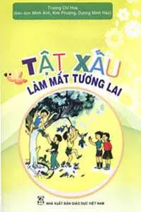 Tật xấu làm mất tương lai