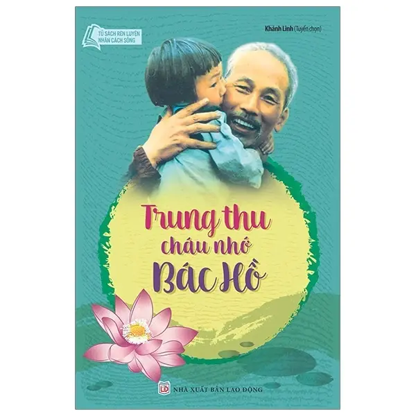 Trung thu cháu nhớ Bác Hồ