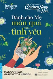 Dành cho mẹ món quà của tình yêu