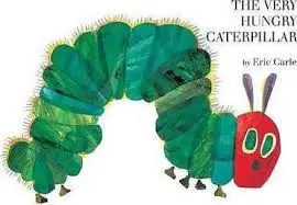 The very hungry caterpillar