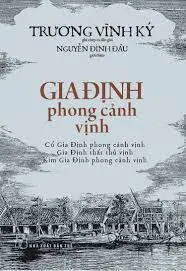 Gia Định phong cảnh…