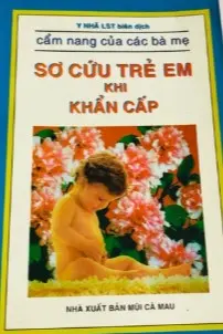 Sơ cứu trẻ em khi khẩn cấp