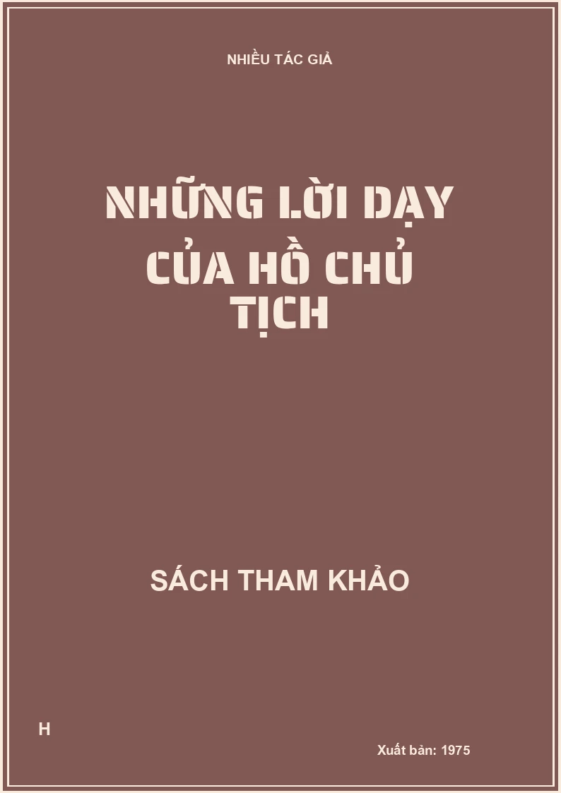 Những lời dạy của Hồ Chủ Tịch