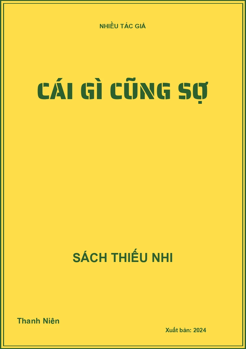 Cái gì cũng sợ