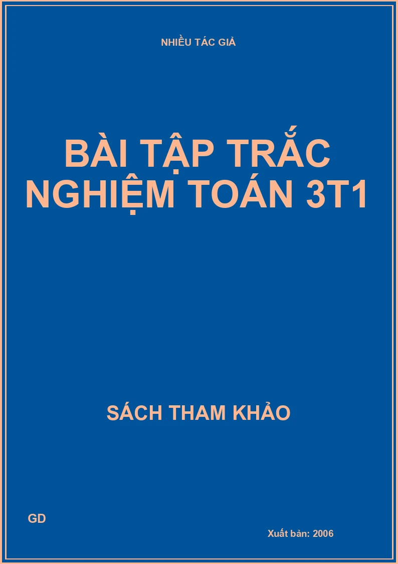 Bài tập trắc nghiệm Toán 3T1