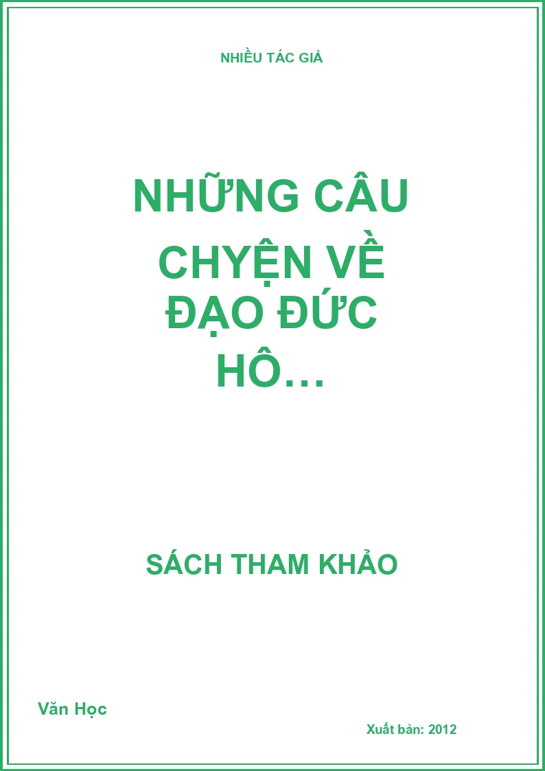 Những câu chyện về đạo đức HÔ…