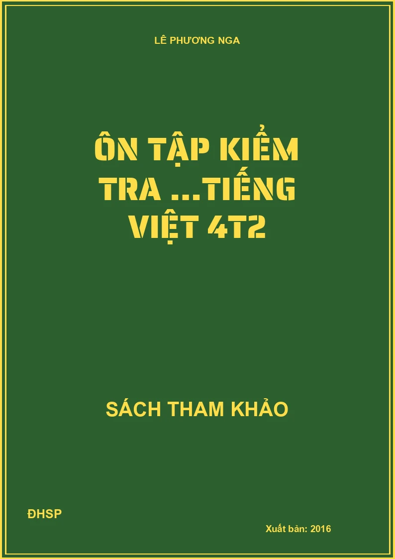 Ôn tập kiểm tra …Tiếng Việt 4t2
