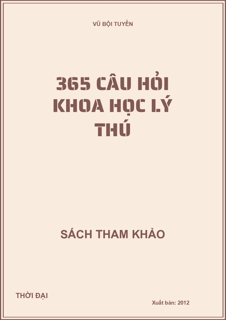 365 câu hỏi khoa học lý thú