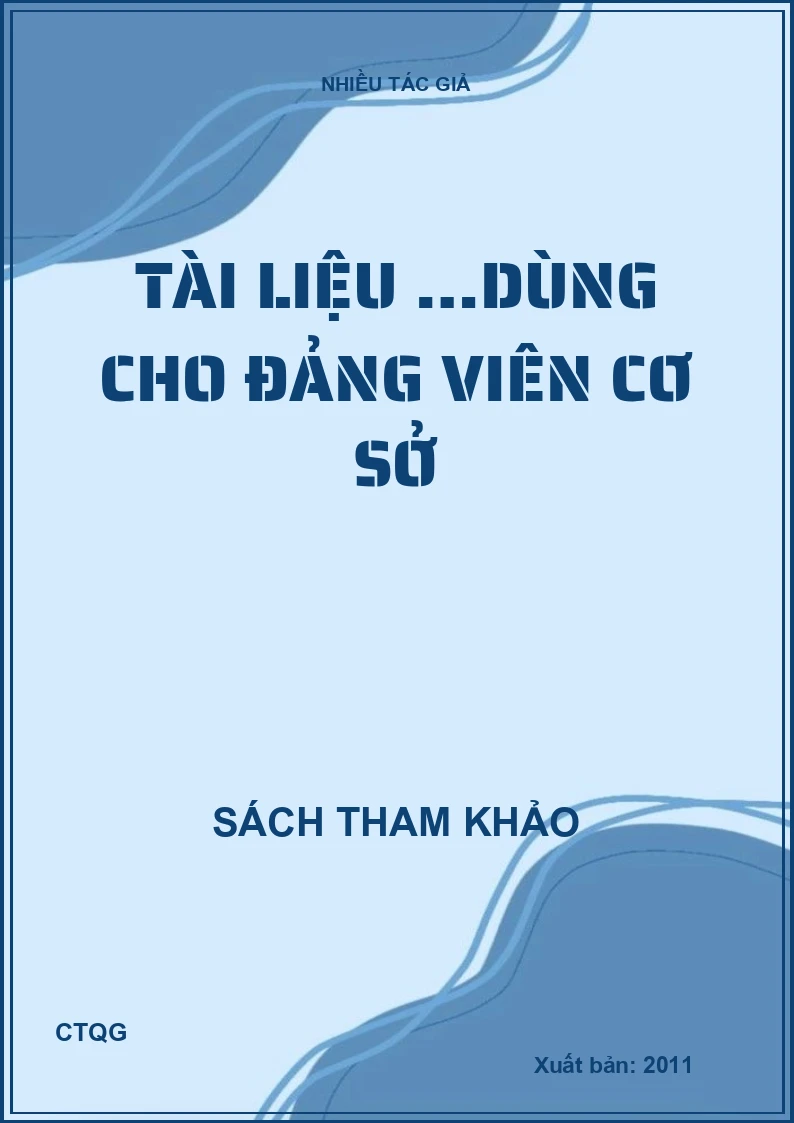 Tài liệu …dùng cho Đảng viên cơ sở