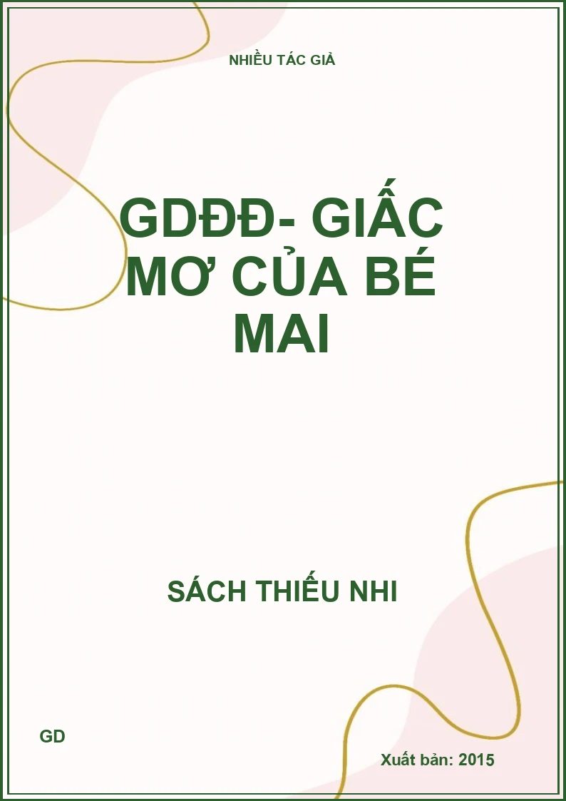 GDĐĐ- Giấc mơ của bé Mai