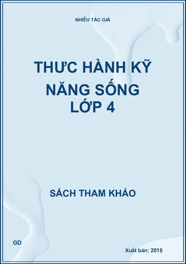 Thưc hành kỹ năng sống lớp 4
