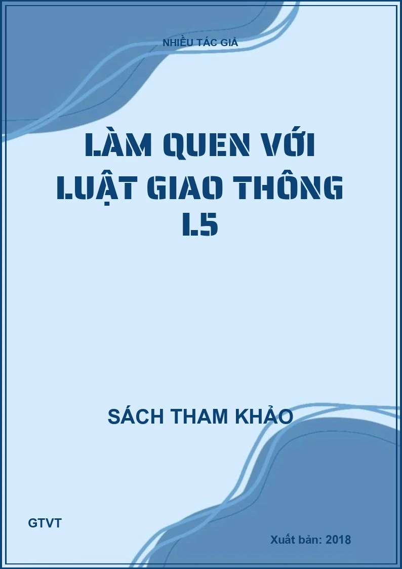 Làm quen với luật giao thông L5