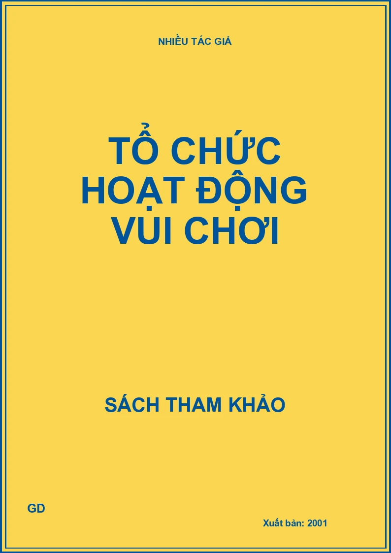 Tổ chức hoạt động vui chơi