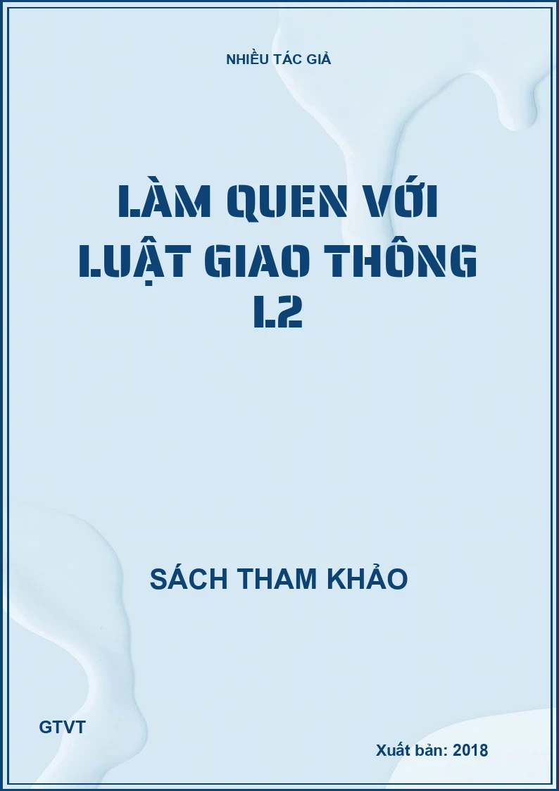 Làm quen với luật giao thông L2
