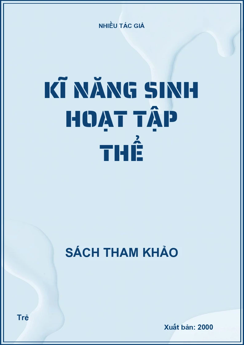 Kĩ năng sinh hoạt tập thể
