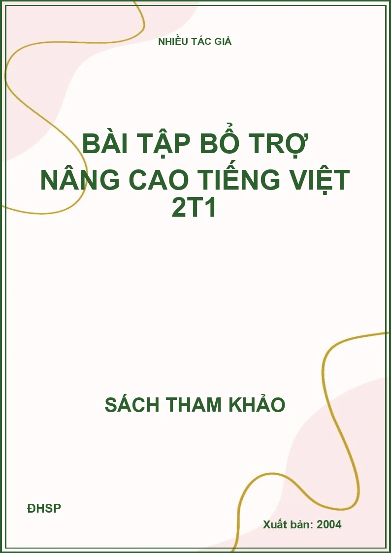 Bài tập bổ trợ nâng cao Tiếng Việt 2t1