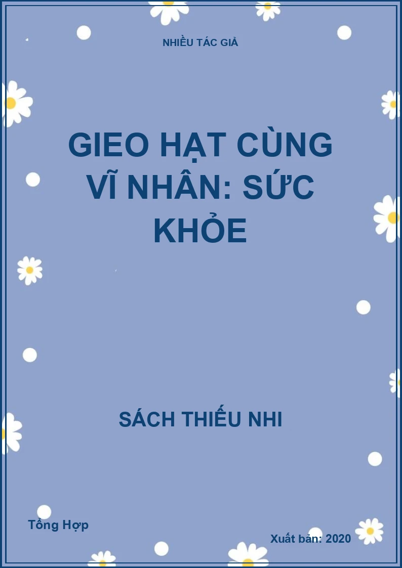 Gieo hạt cùng vĩ nhân: Sức khỏe
