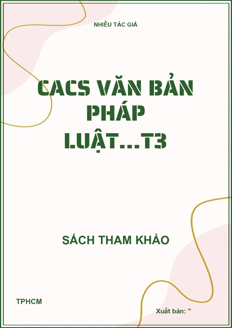 Các văn bản pháp luật…T3