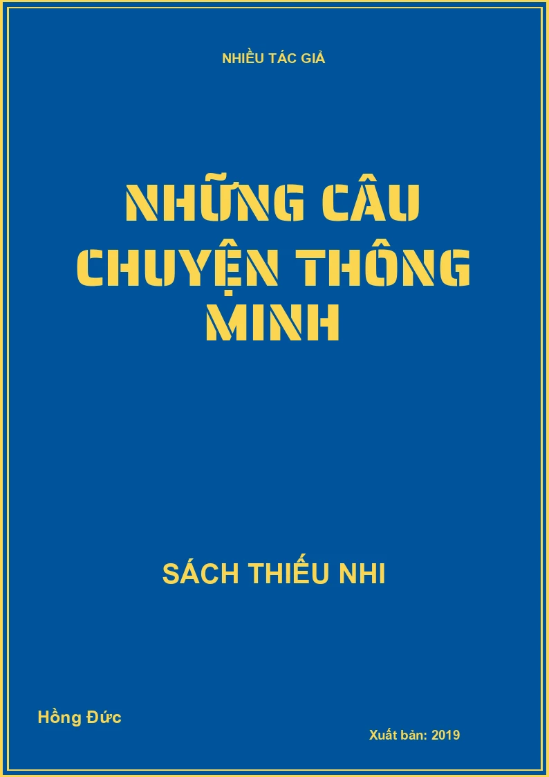 Những câu chuyện thông minh