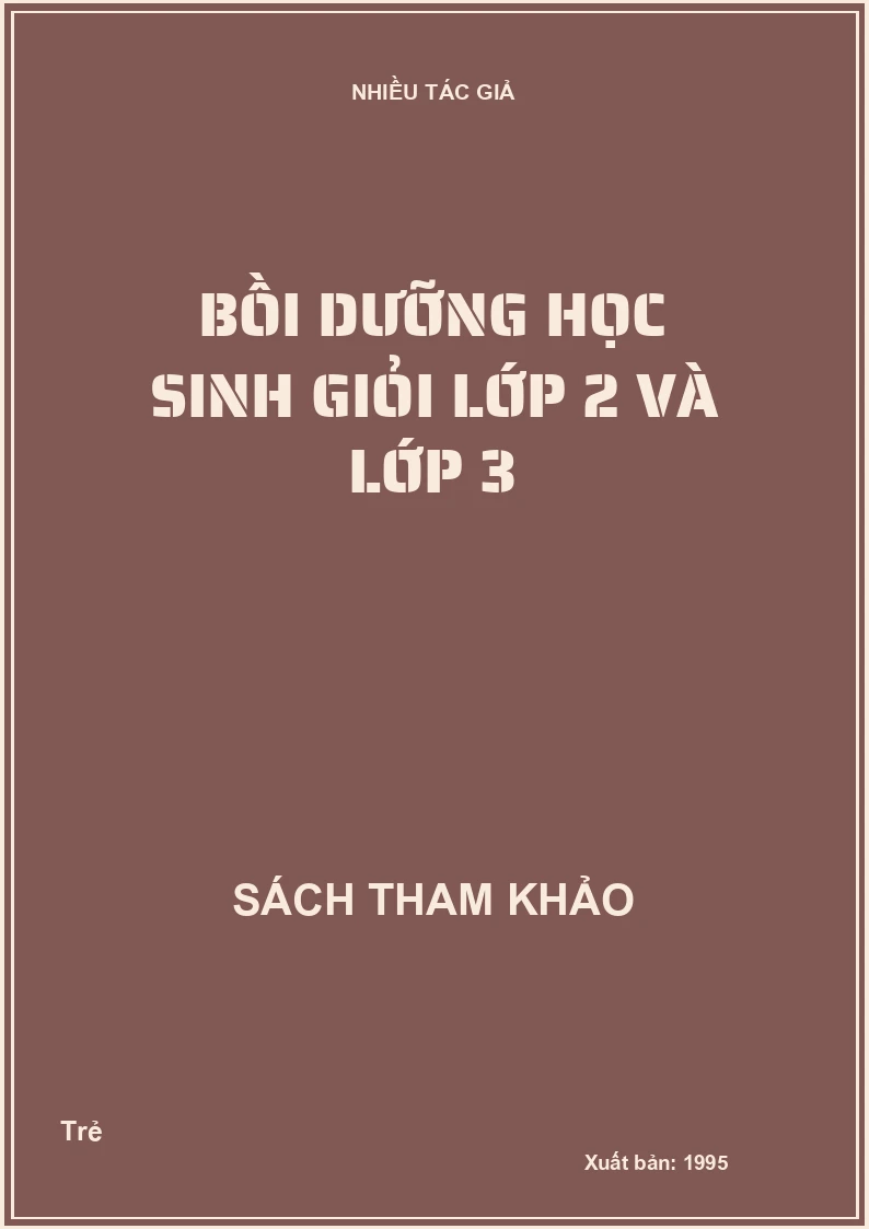 Bồi dưỡng học sinh giỏi lớp 2 và lớp 3