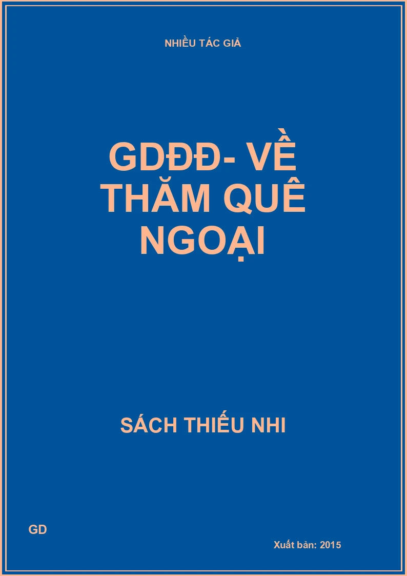 GDĐĐ- Về thăm quê ngoại
