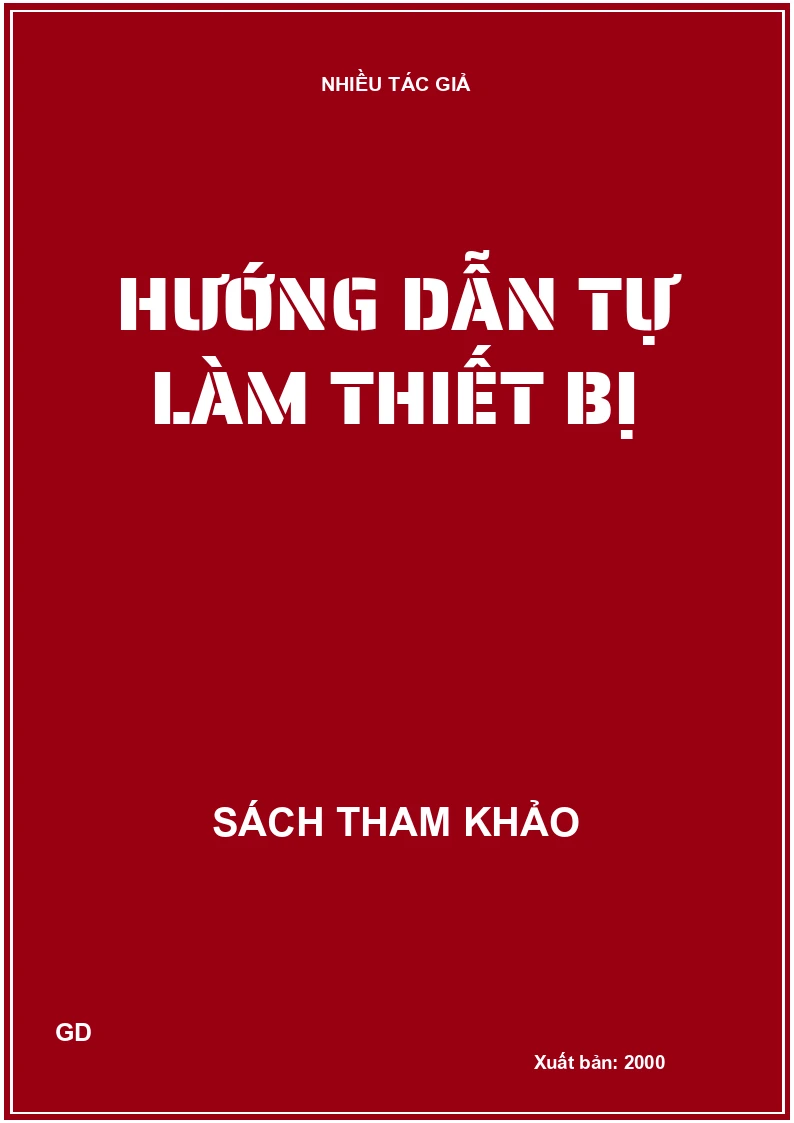 Hướng dẫn tự làm thiết bị