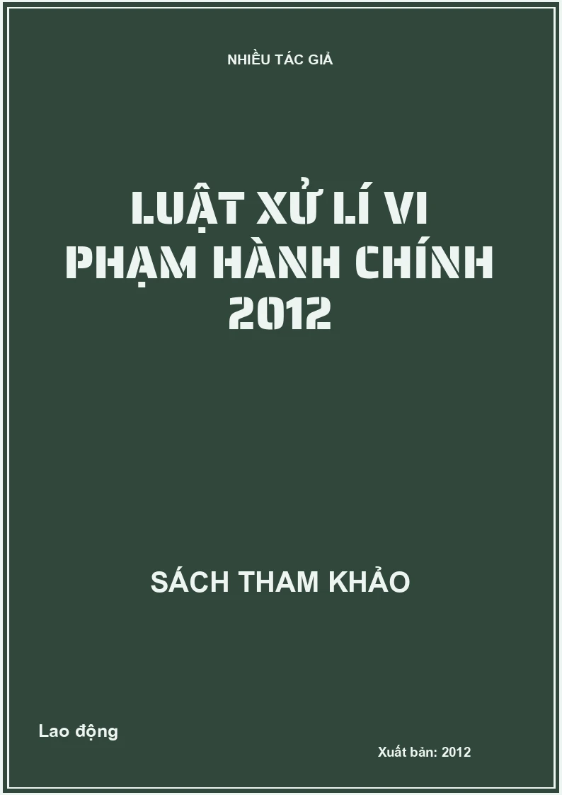 Luật xử lí vi phạm hành chính 2012