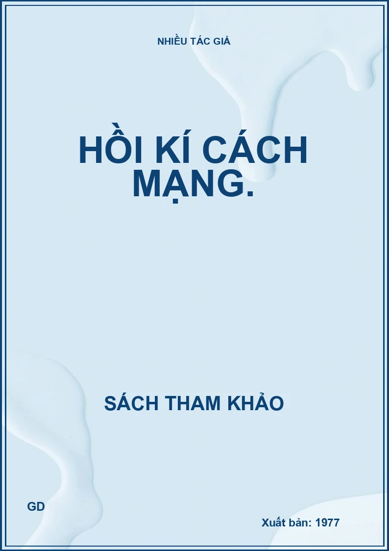 Hồi kí cách mạng.