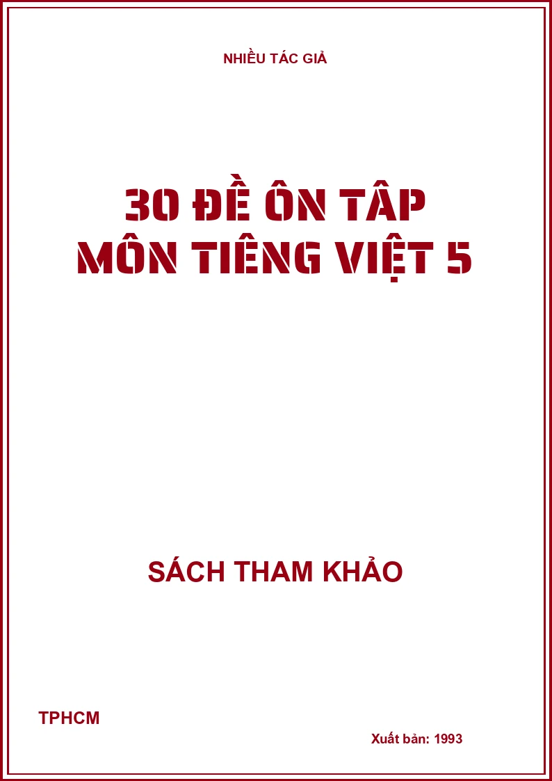 30 đề ôn tâp môn Tiêng Việt 5
