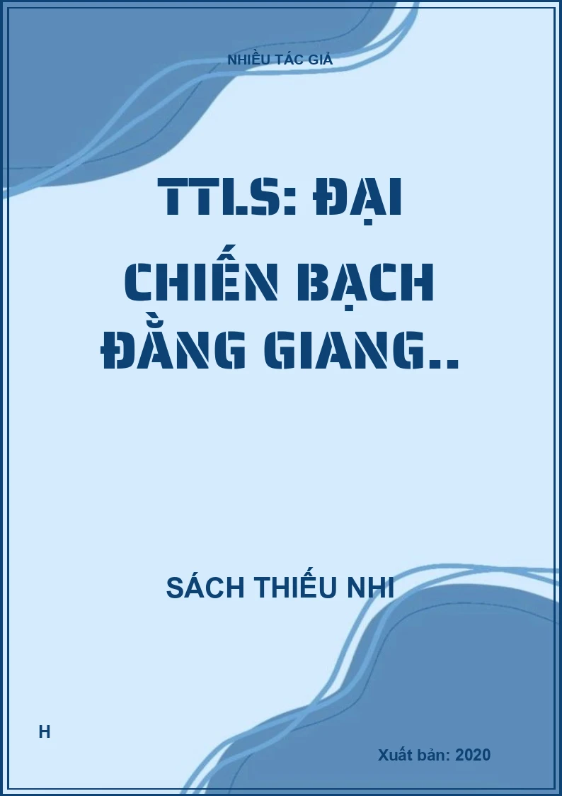 TTLS: Đại chiến Bạch Đằng Giang..