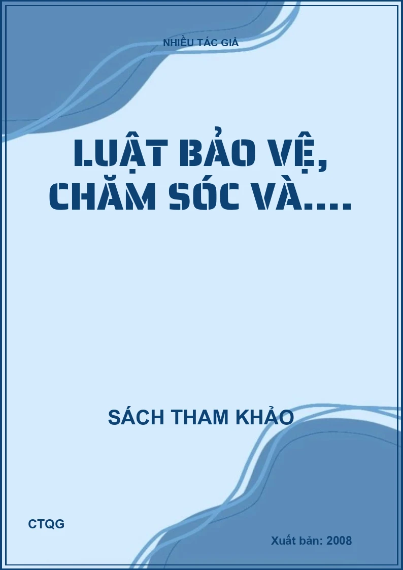 Luật bảo vệ, chăm sóc và….