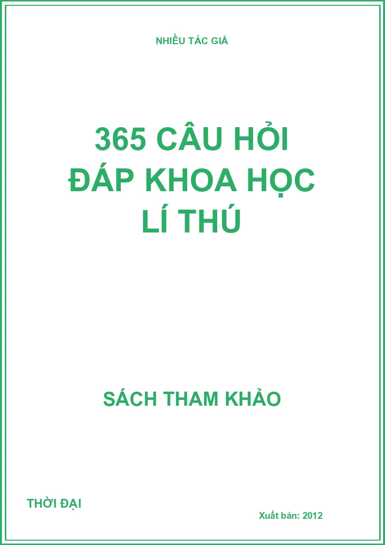 365 câu hỏi đáp khoa học lí thú