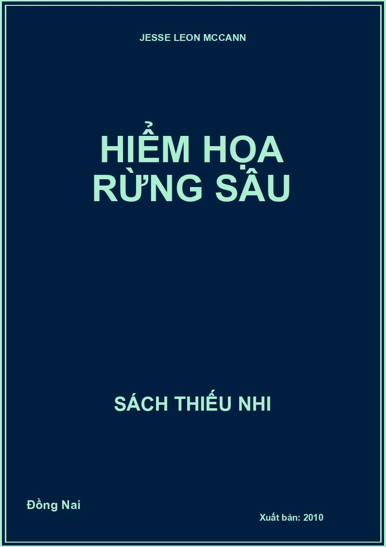 Hiểm họa rừng sâu