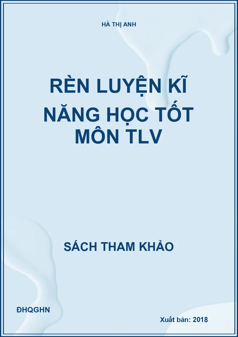 Rèn luyện kĩ năng học tốt môn TLV
