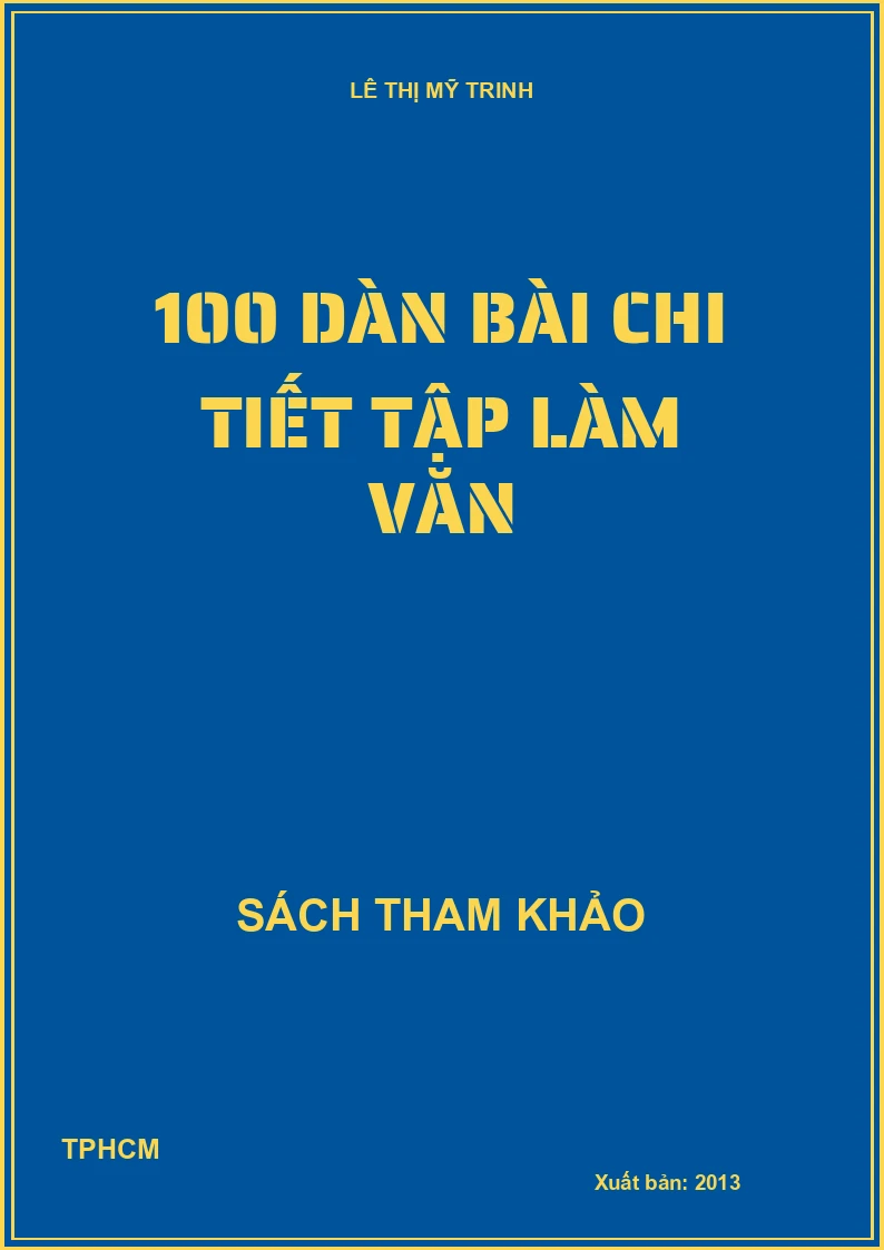 100 dàn bài chi tiết tập làm văn