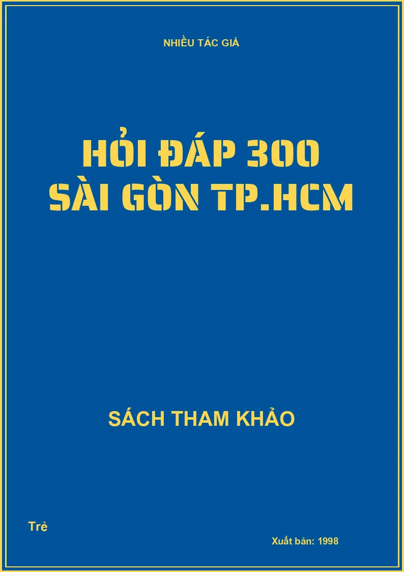 Hỏi đáp 300 Sài Gòn TP.HCM