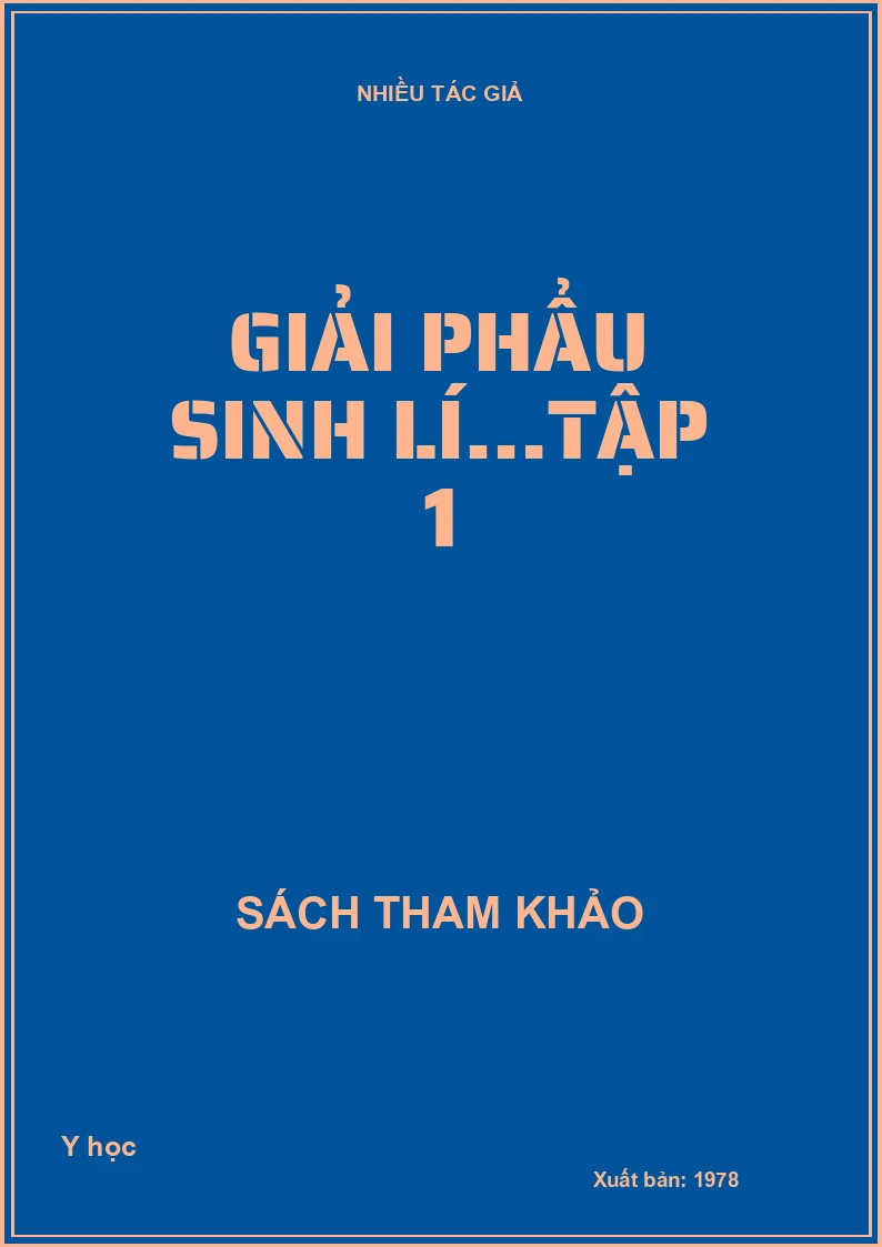 Giải phẩu sinh lí…tập 1