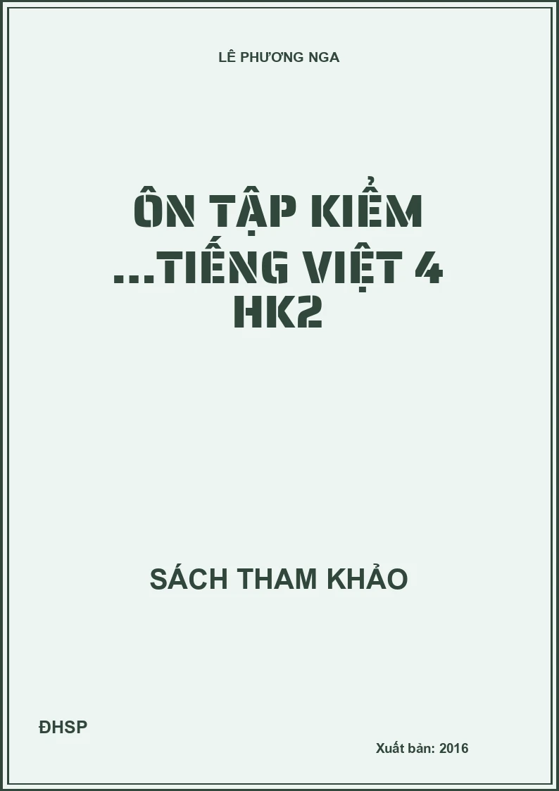 Ôn tập kiểm …Tiếng Việt 4 HK2