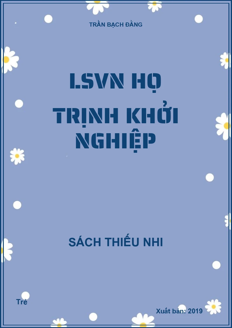 LSVN Họ Trịnh khởi nghiệp