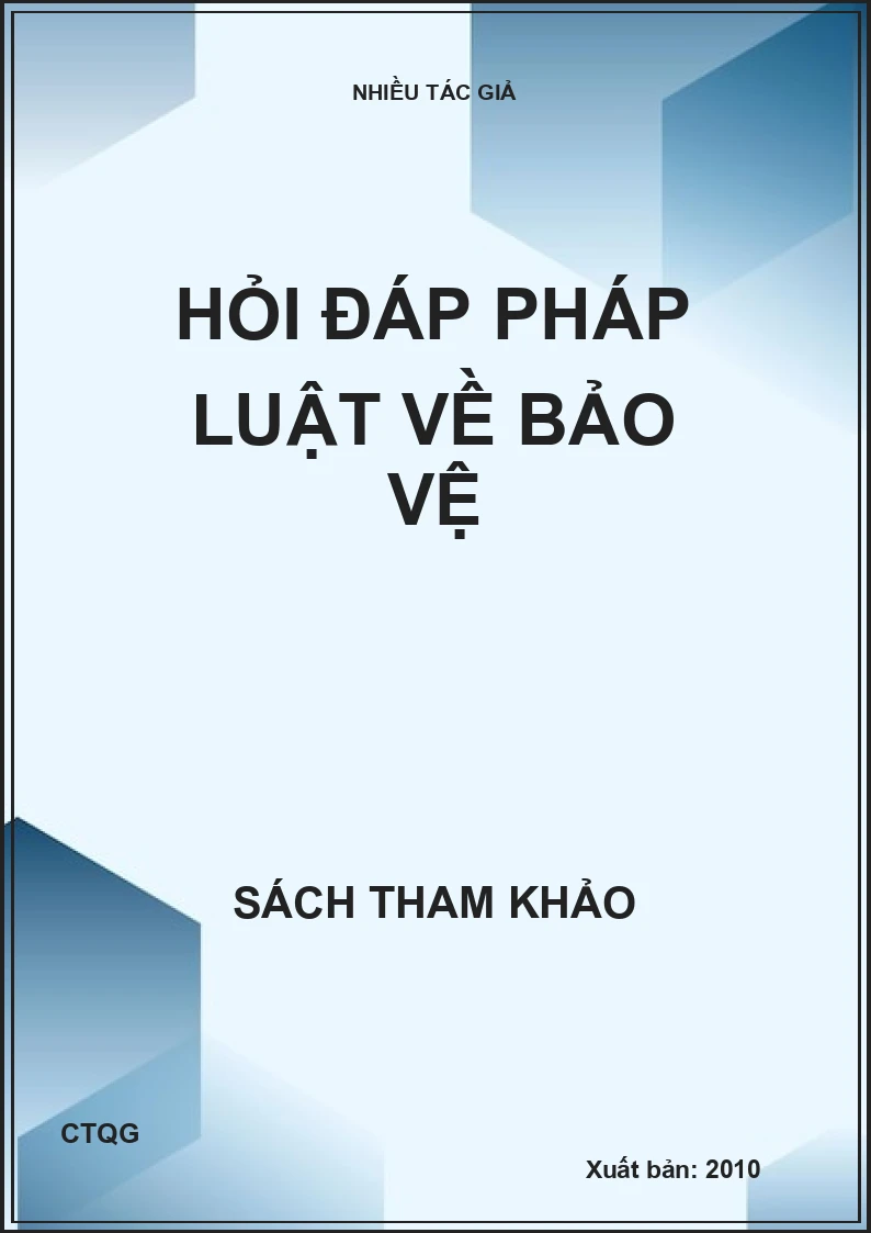 Hỏi đáp pháp luật về bảo vệ
