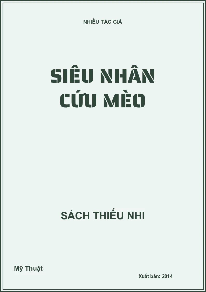 Siêu nhân cứu mèo
