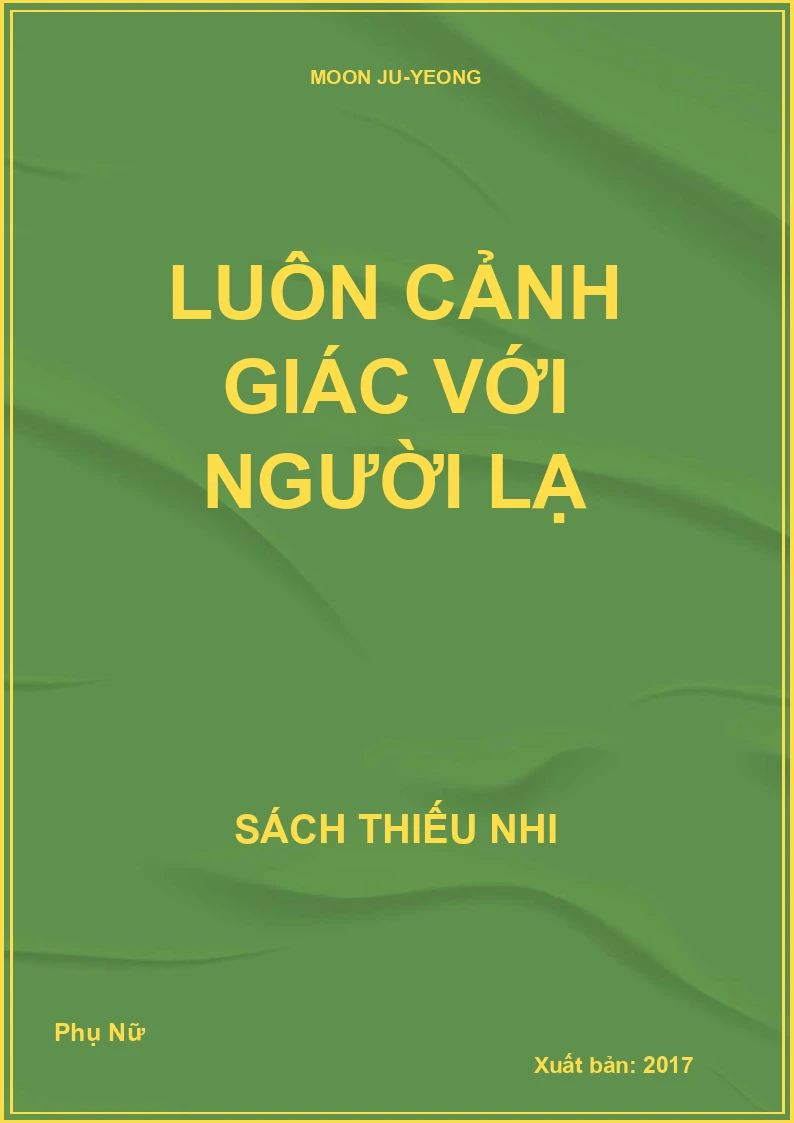 Luôn cảnh giác với người lạ