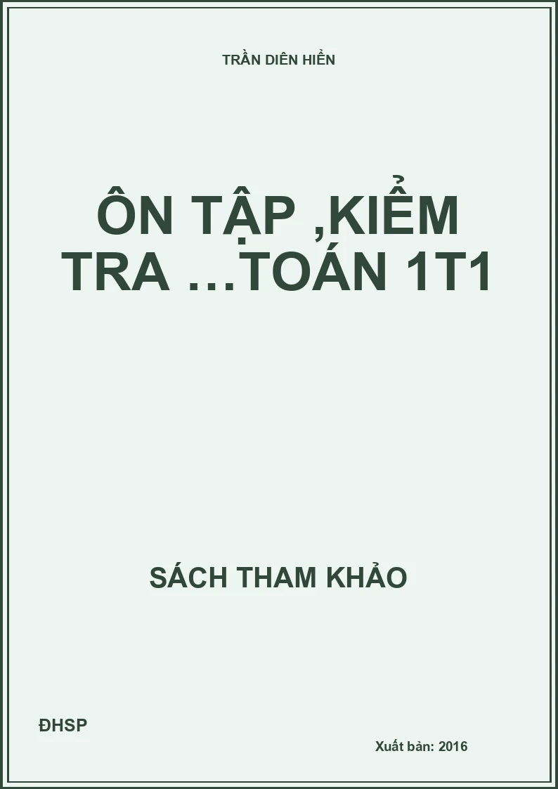 Ôn tập ,kiểm tra …Toán 1t1