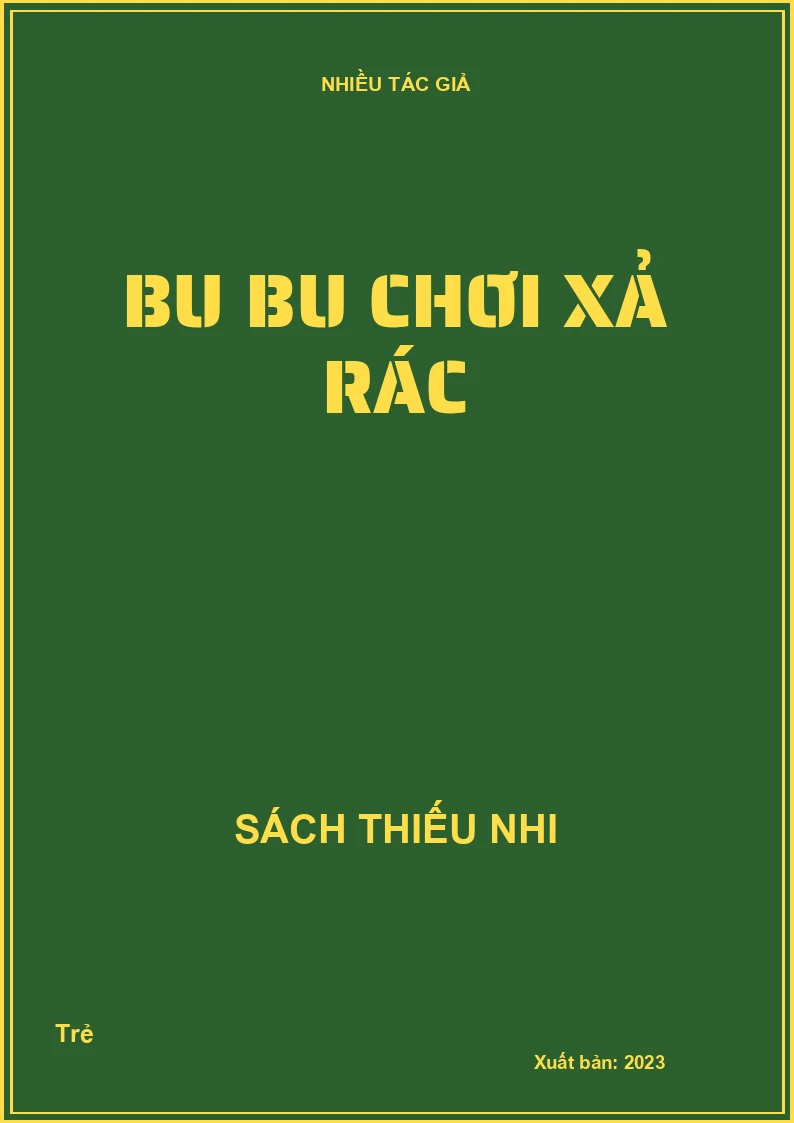 Bu Bu chơi xả rác