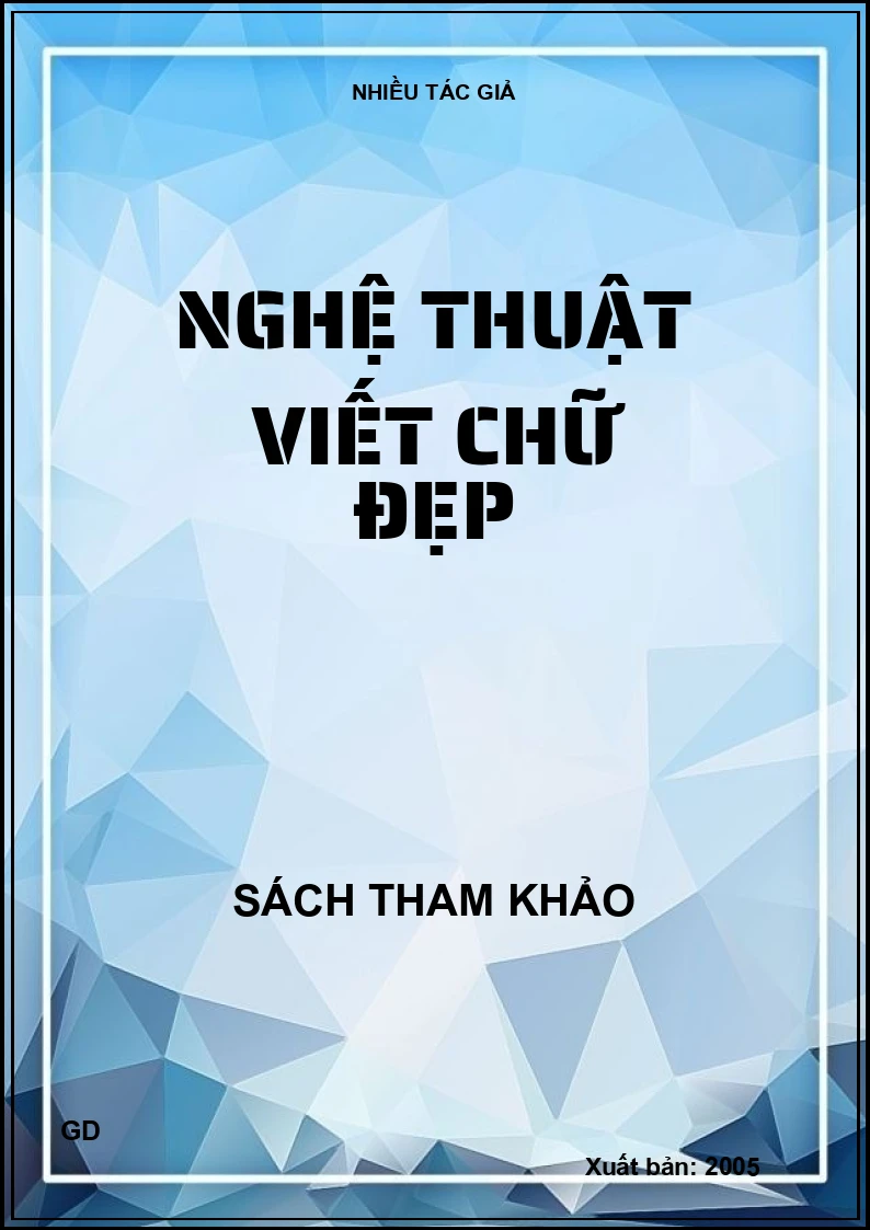 Nghệ thuật viết chữ đẹp