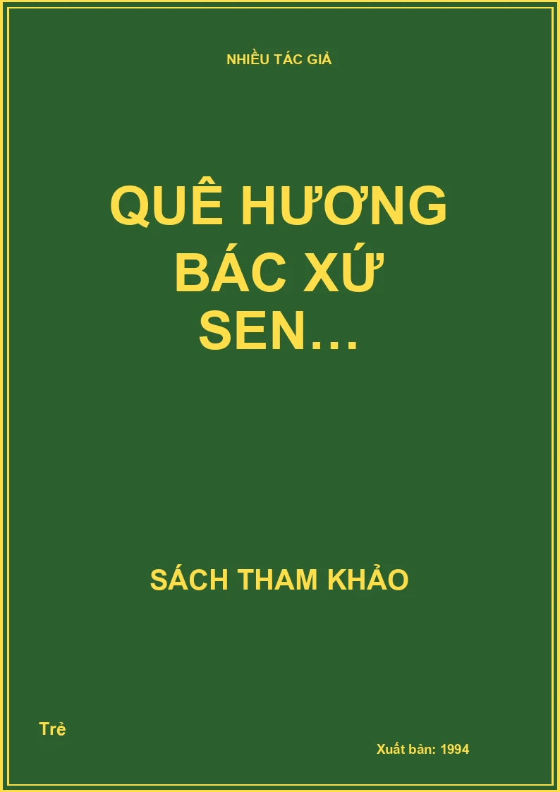 Quê hương Bác xứ sen…