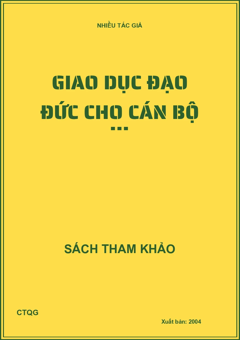 Giao dục đạo đức cho cán bộ …