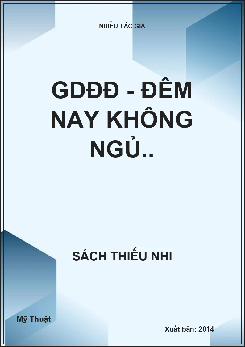 GDĐĐ - Đêm nay không ngủ..
