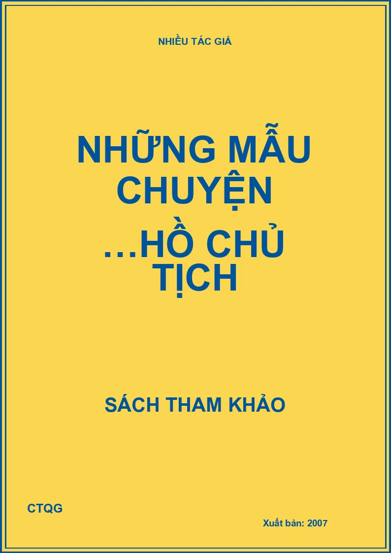 Những mẫu chuyện …Hồ chủ tịch
