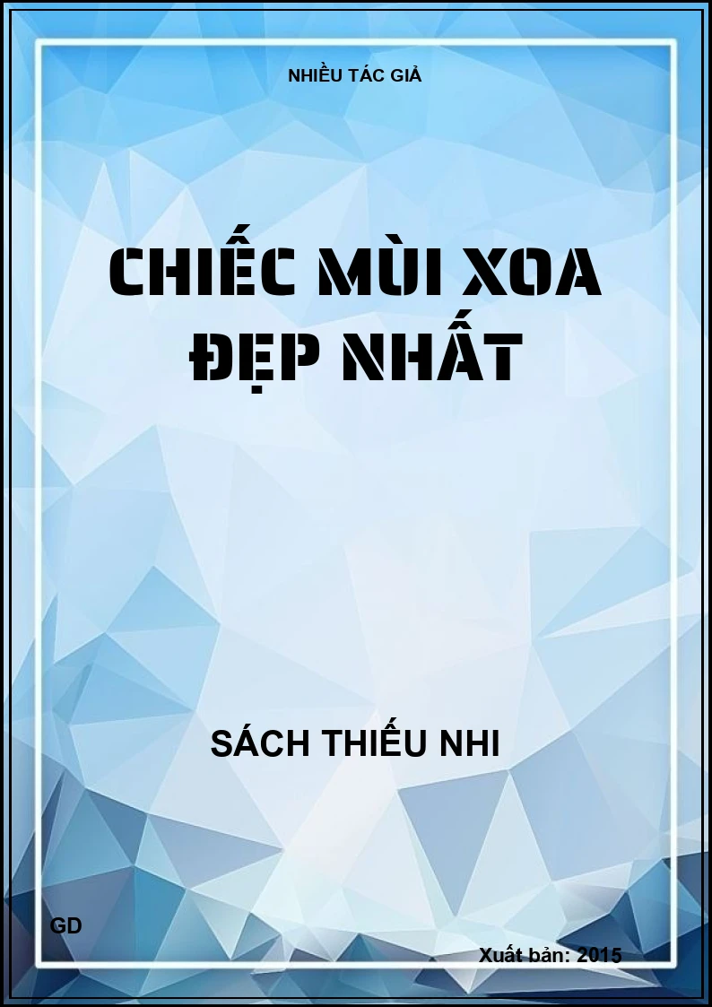 Chiếc mùi xoa đẹp nhất